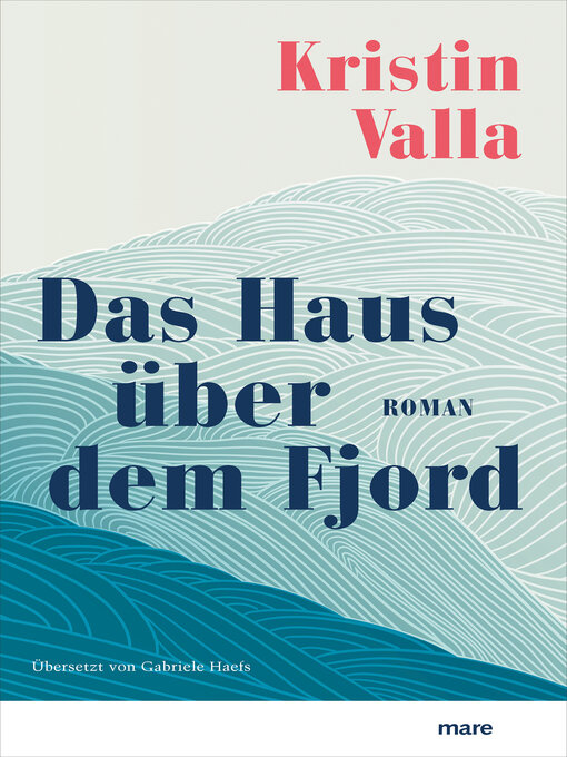 Title details for Das Haus über dem Fjord by Kristin Valla - Available